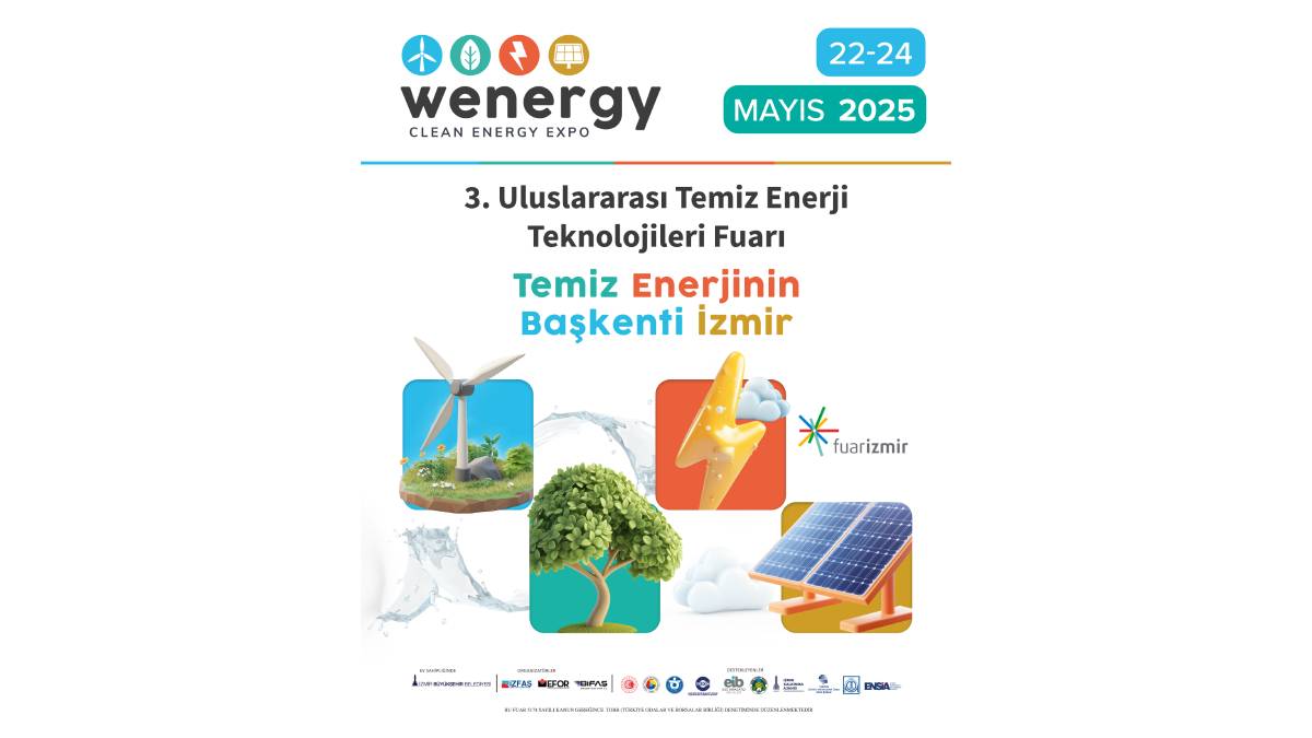 Wenergy 3.Uluslararası Temiz Enerji Teknolojileri Fuarı başlıyor