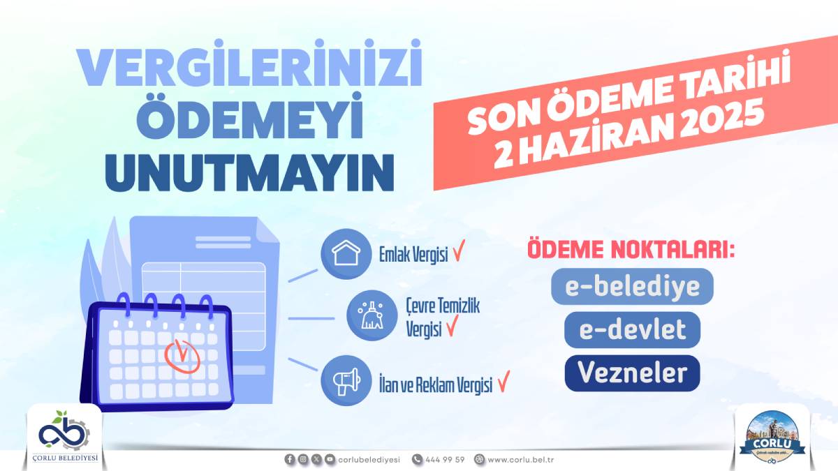Vergi ödemelerinde son gün 2 Haziran 2025