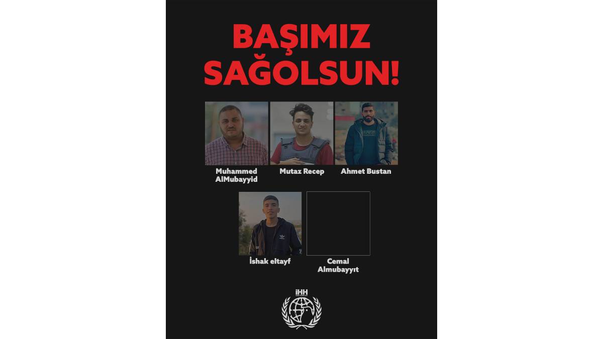 Gazze'de 5 İHH yardım görevlisi İsrail saldırılarında şehit oldu