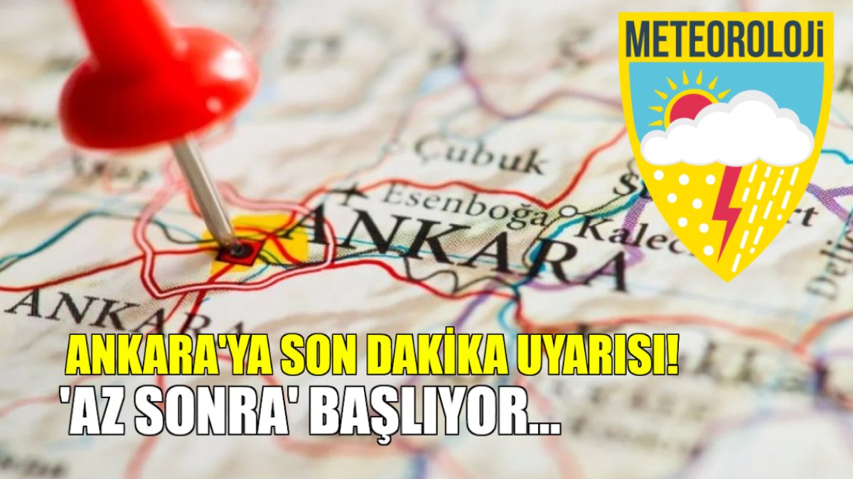 Ankara için son dakika alarmı! Meteoroloji uyardı: Gök gürültülü sağanak yağış 'az sonra' başlıyor! Devlet teyakkuzda