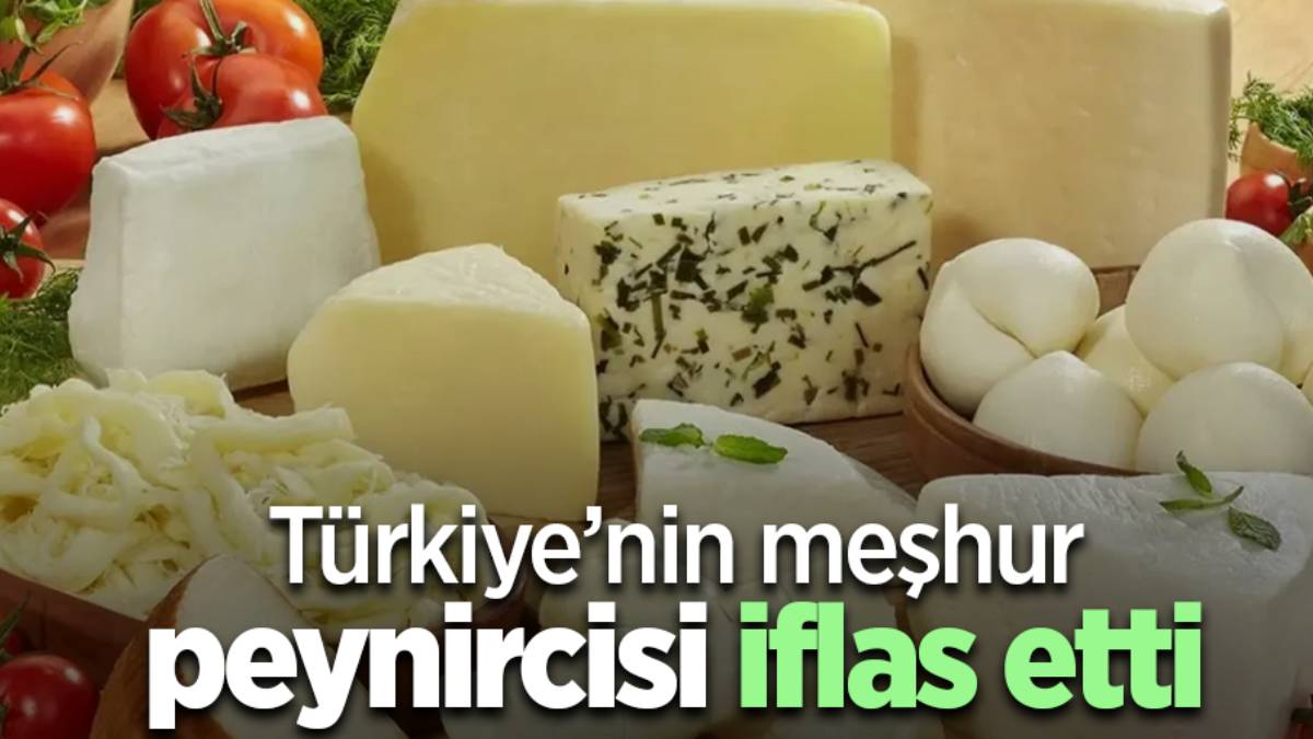 Türkiye’nin ünlü peynir markası iflas etti! Market raflarından bir bir toplanmaya başlandı
