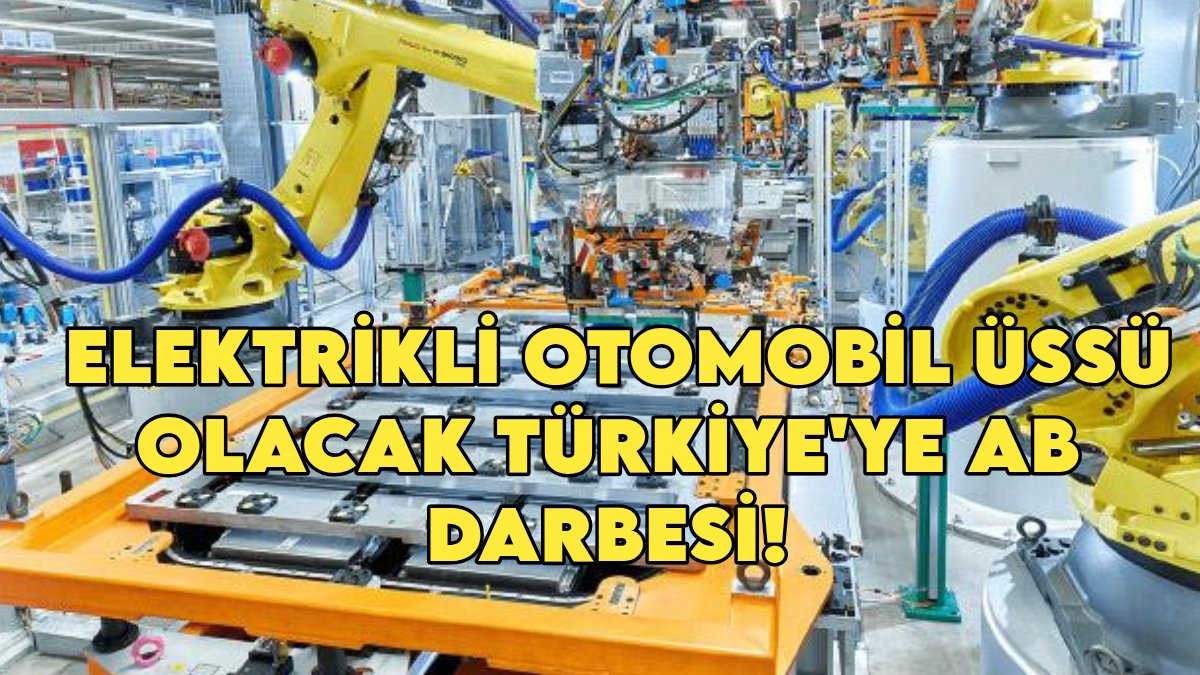 Elektrikli otomobil üssü olacak Türkiye'ye AB darbesi! Öyle bir karar aldılar ki... BYD, Chery, MG hepsi şokta