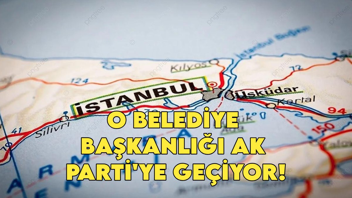 CHP 30 yıl sonra ilk kez kazanmıştı! O belediye başkanlığı AK Parti'ye geçiyor
