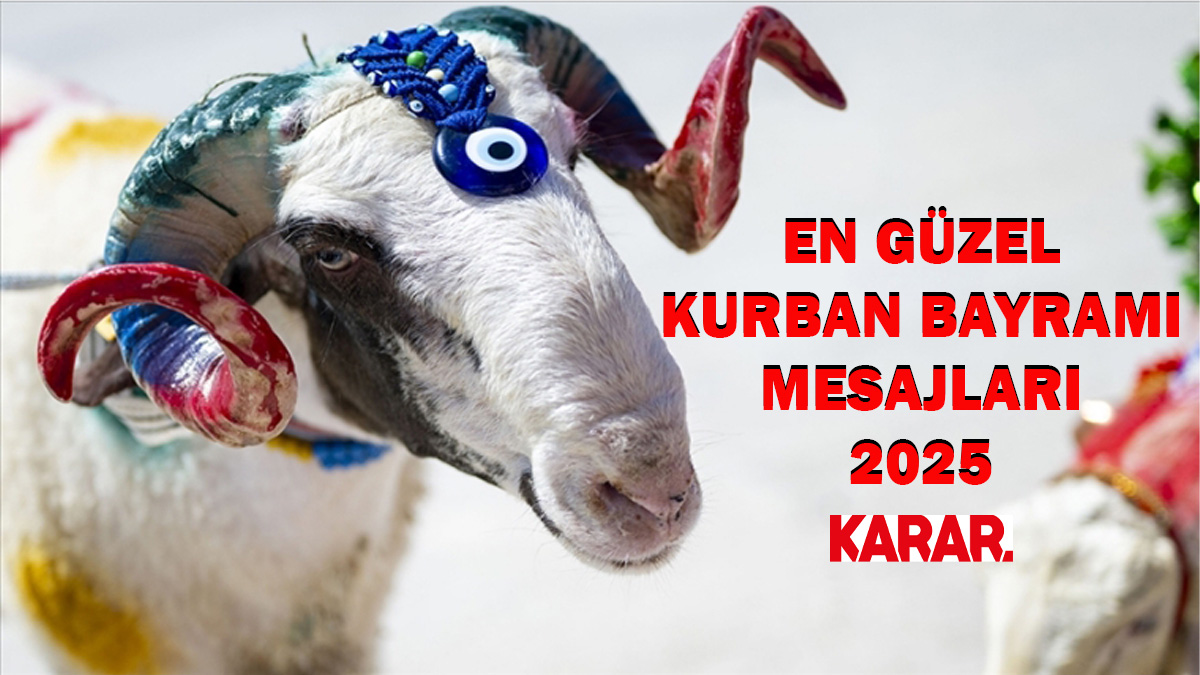 Kurban Bayramı’nda sevdiklerinizi unutmayın! İşte WhatsApp ve SMS’le gönderilebilecek en güzel kutlama mesajları