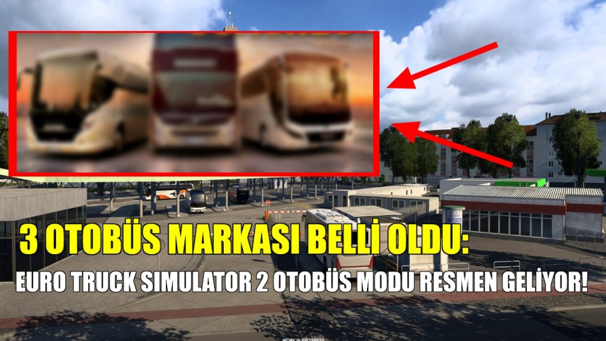 Euro Truck Simulator 2 otobüs modu resmen geliyor! 3 otobüs markası geliyor: İlk görüntüler geldi