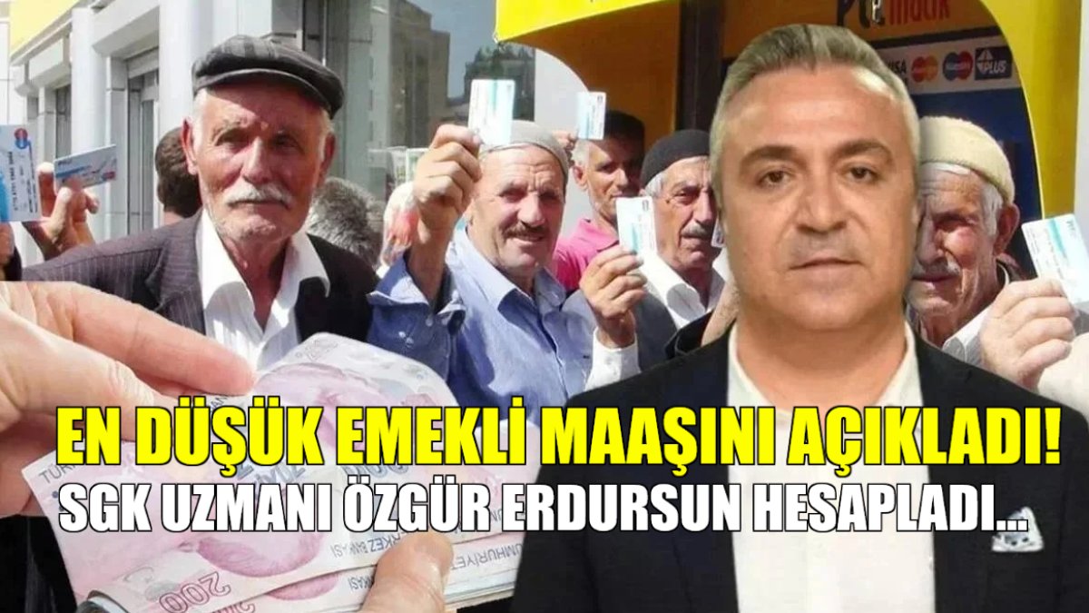 Milyonlarca kişinin beklediği rakamı tek tek açıkladı! Özgür Erdursun hesapladı: İşte temmuzda en düşük emekli maaşı...