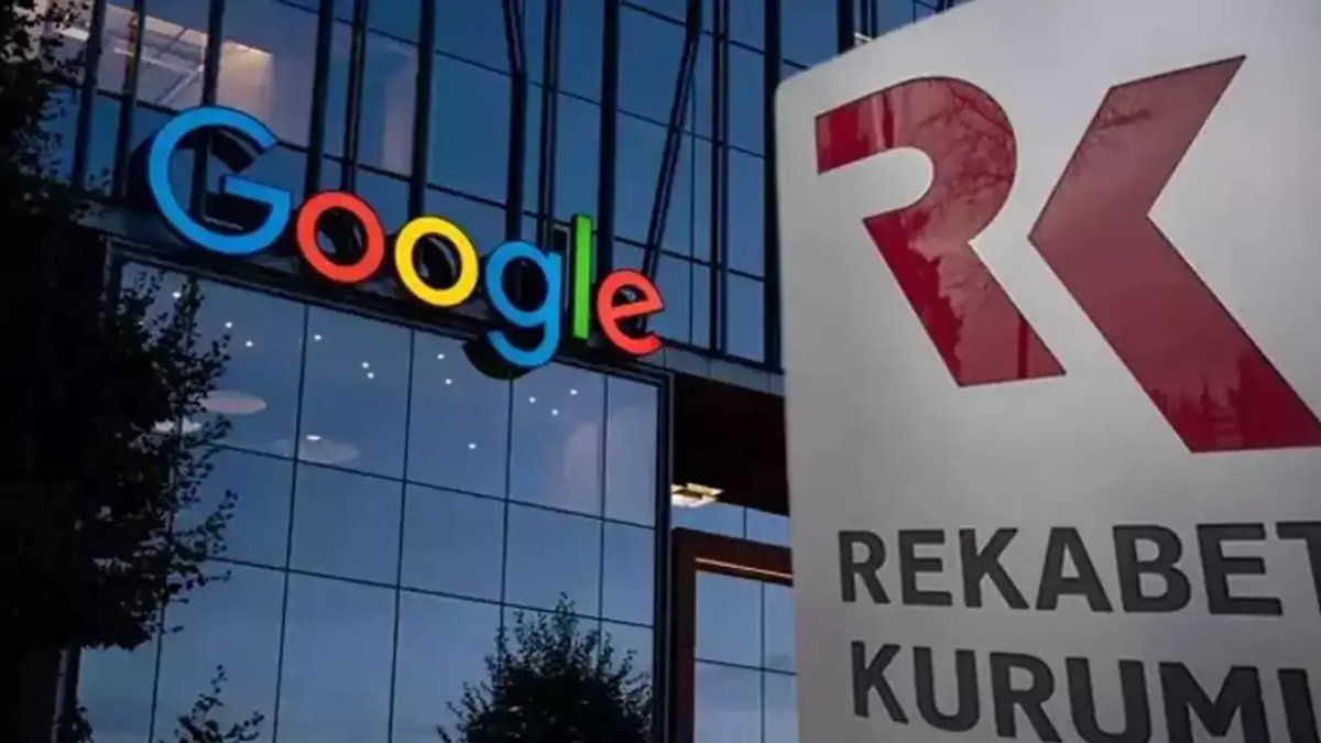 Rekabet Kurulu’ndan Google’a 'gücü kötüye kullanma' soruşturması