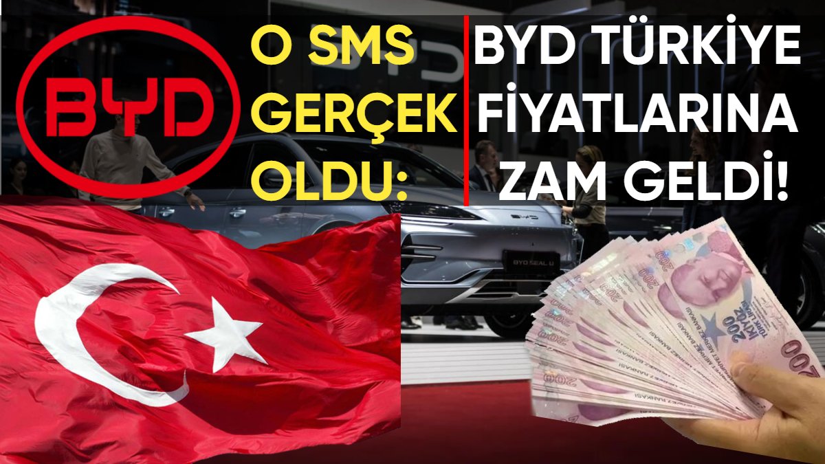 O mesaj gerçek oldu: BYD'ye Türkiye'de dev zam geldi! Çin'de indirim, Türkiye'de servet