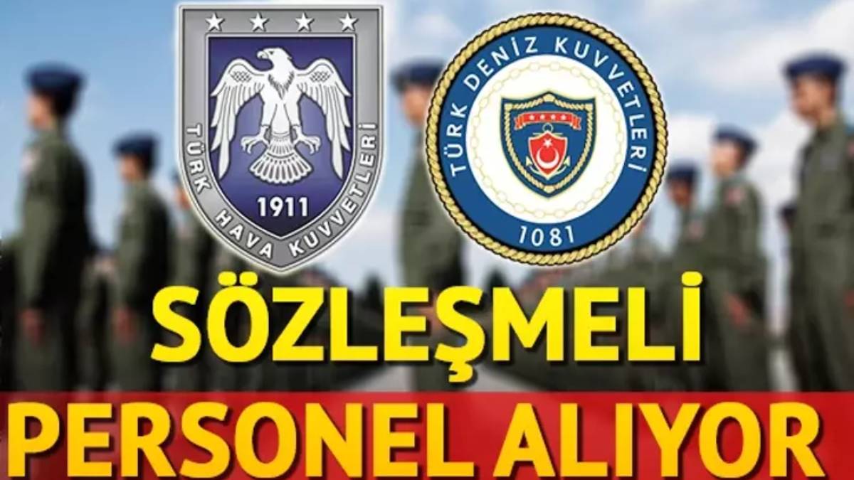 TSK'dan tarihi çağrı: Deniz ve Hava Kuvvetlerine en az ilköğretim mezunu 16 bin sözleşmeli er alınacak!
