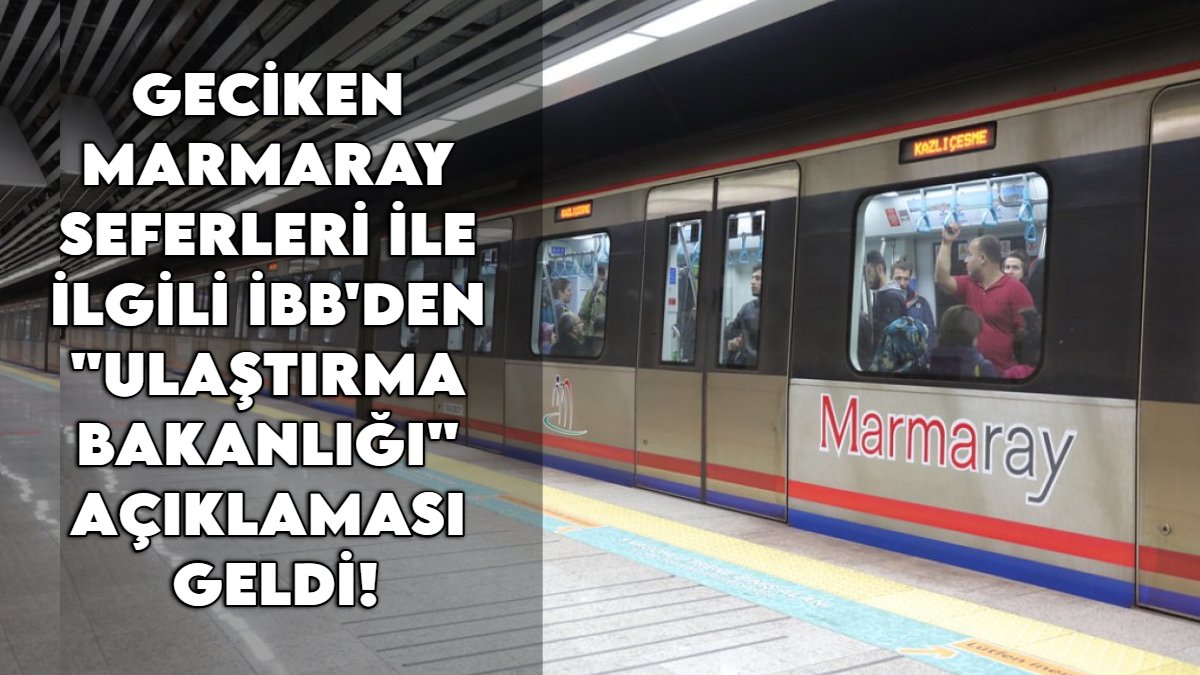 Marmaray'da sabah çilesi: Seferlerde gecikmeler yaşanıyor! İBB'den "Ulaştırma Bakanlığı" açıklaması