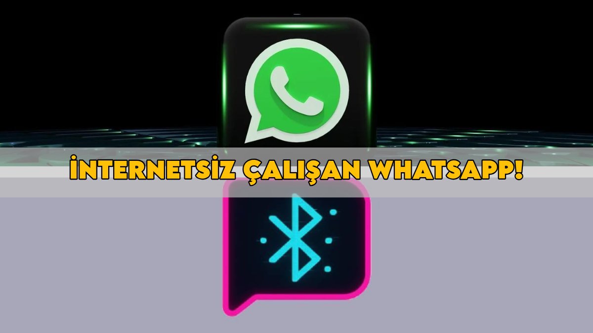 İnternetsiz çalışan 'WhatsApp'!  WhatsApp'ın rakibi "Bitchat" resmen duyuruldu!