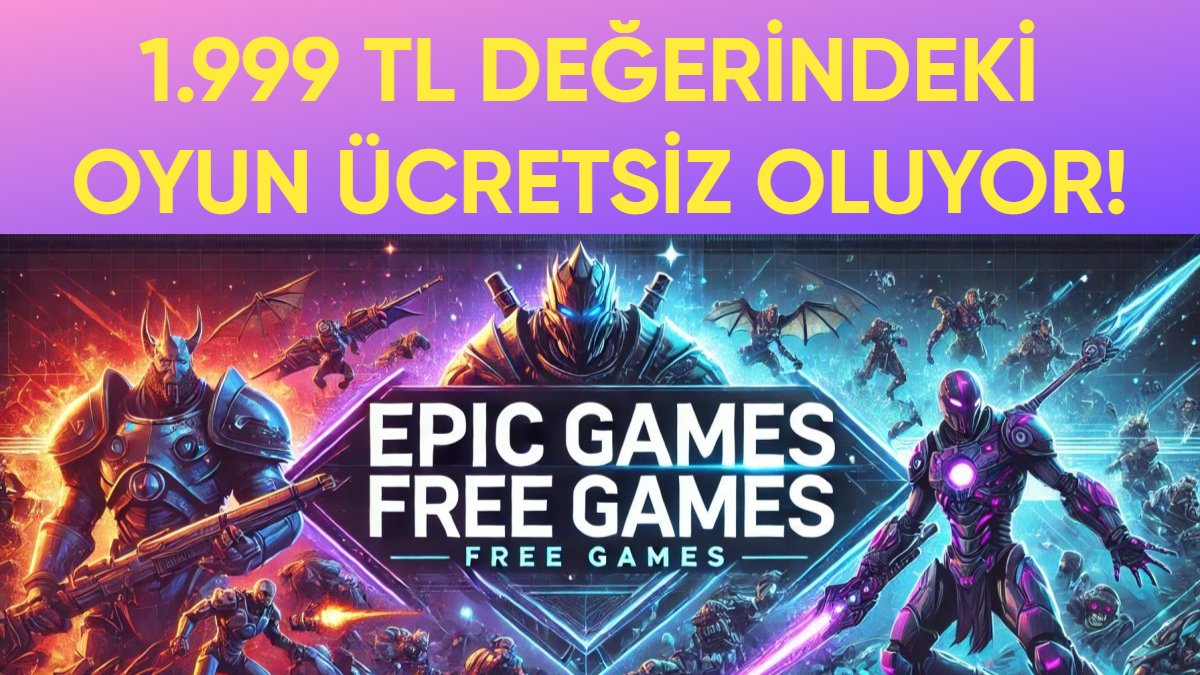 Epic Games bu kez o tarihte öyle bir oyun veriyor ki... Oyuncular buna bayılacak: Şu anki fiyatı 1.999 TL!