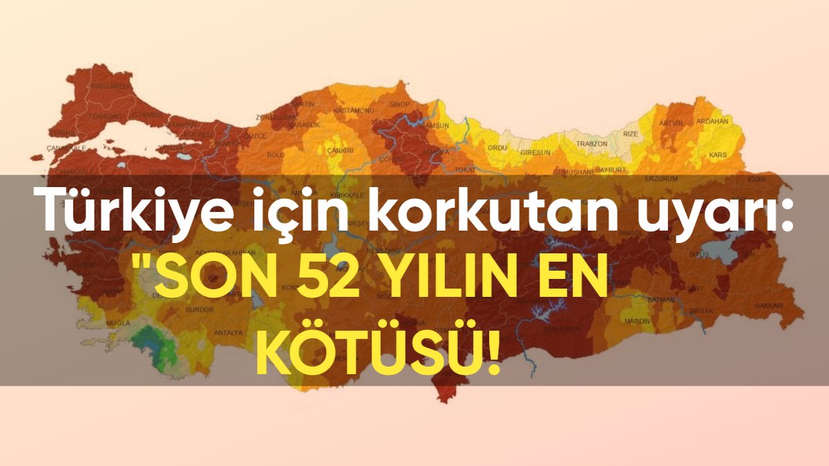 Meteoroloji efsanesinden Türkiye için korkutan uyarı: Son 52 yılın en kötüsü