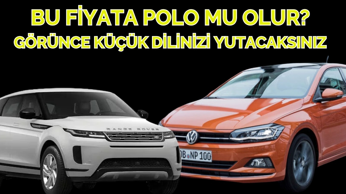 Volkswagen Polo sektörü şaşkına çevirdi! Bu fiyata Range Rover alınır: Fiyat listesini görenler küçük dilini yutuyor