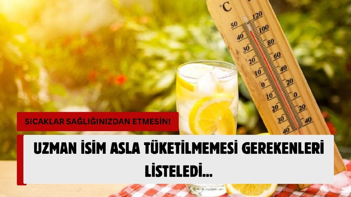 Yaz geldi, tehlike kapıda: Bu dört yiyecek serinlemek yerine hasta ediyor: Uzman isim özellikle tek tek açıkladı