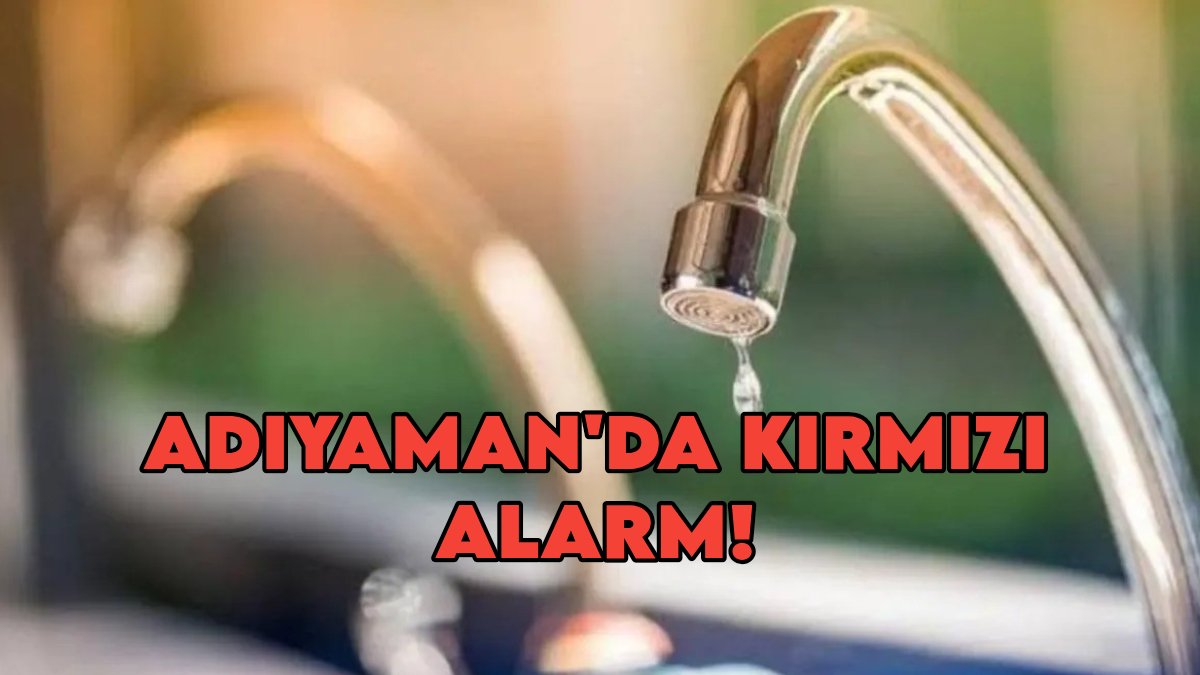 Adıyaman'da kırmızı alarm! Belediye açıkladı: Şehirde sular 12 saat kesilecek, işte mahalle mahalle yeni program