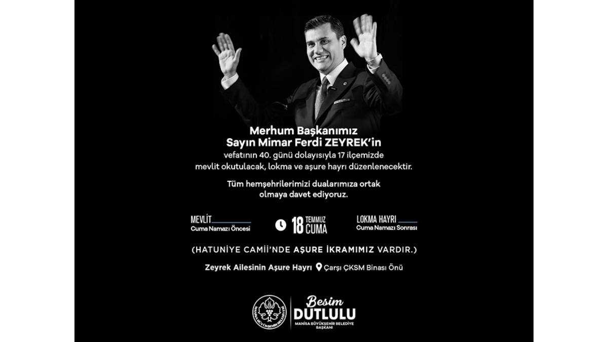 Başkan Zeyrek, vefatının 40. gününde dualarla anılacak