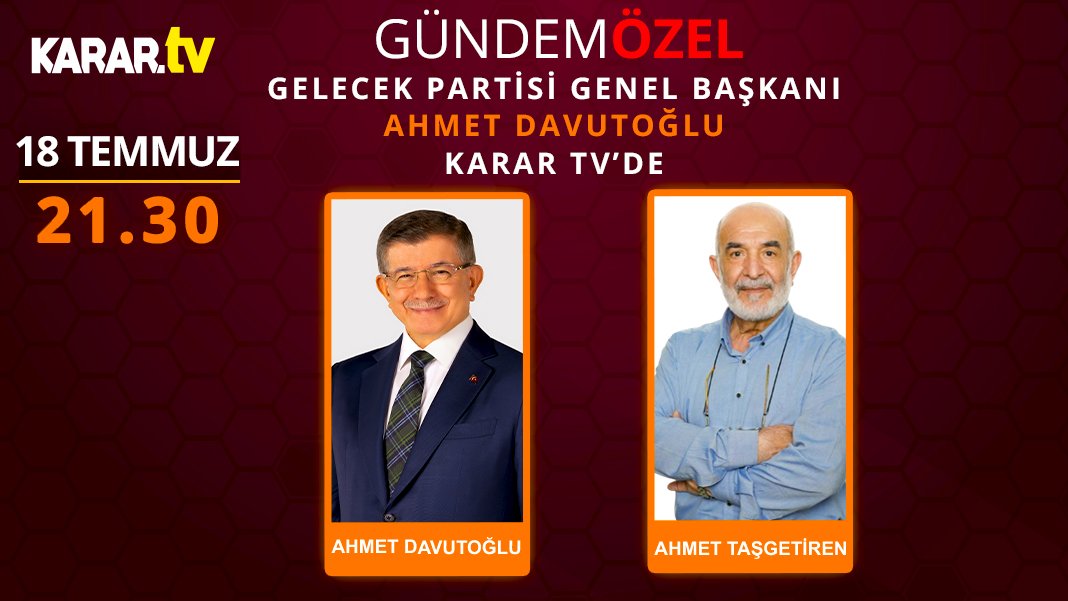 Ahmet Davutoğlu Karar TV'ye konuk oluyor