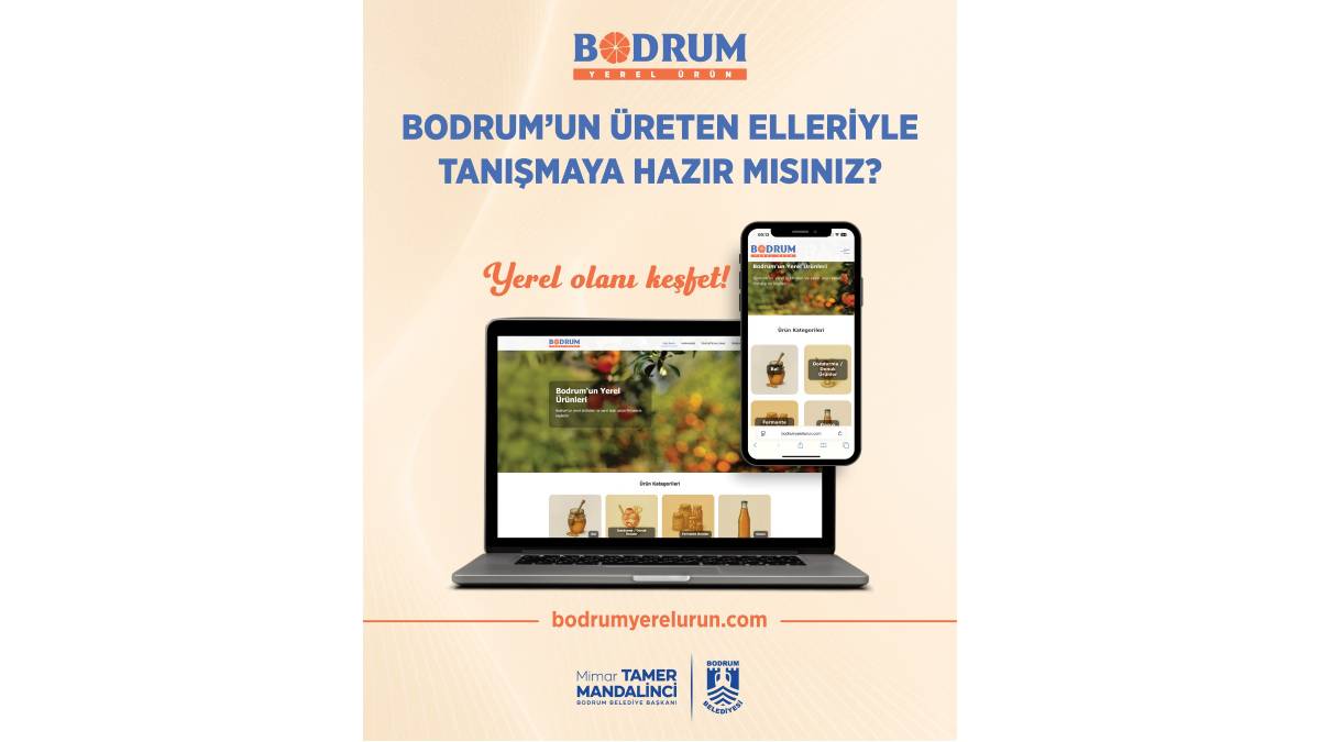 Belediyeden üreticiyi destekleyen proje: 'Bodrum Yerel Ürün' internet sitesi hizmete açıldı