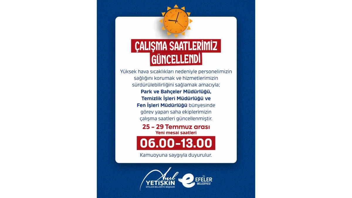 Başkan Yetişkin’den sıcak havalara karşı önlem: Çalışma saatleri güncellendi