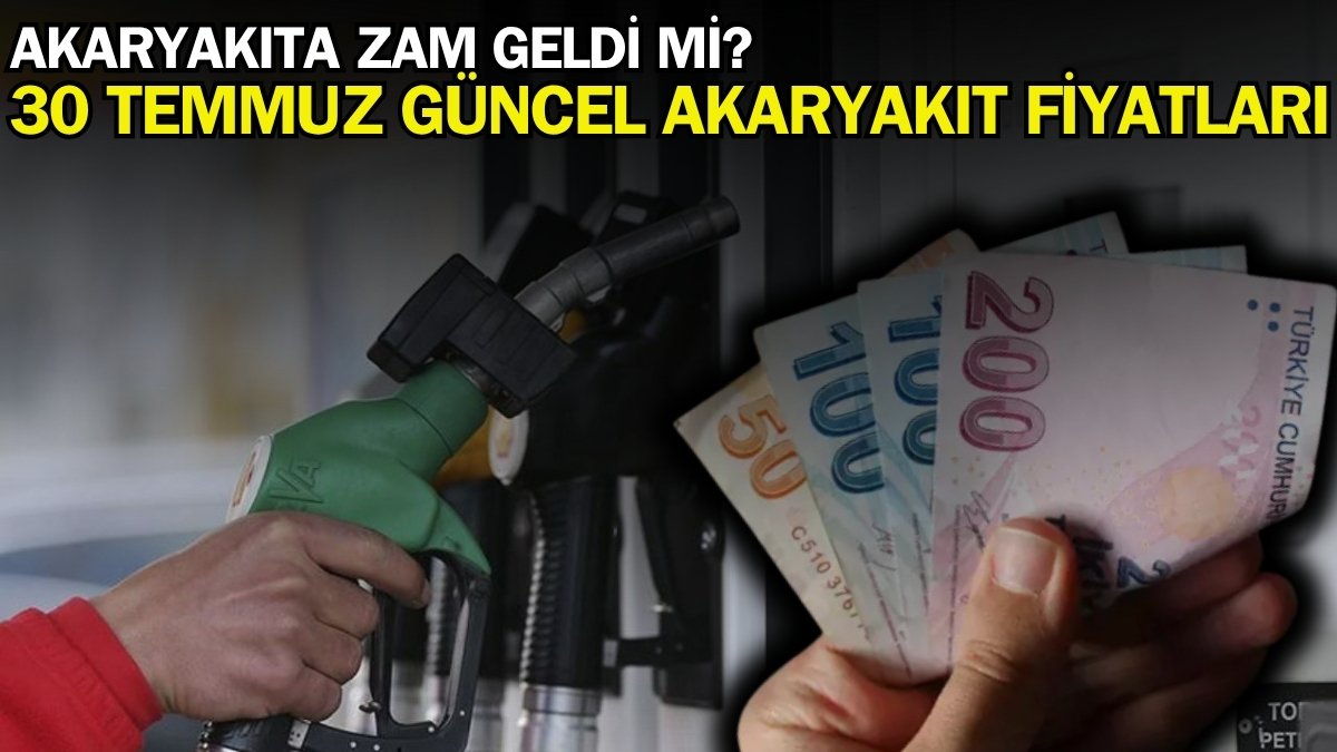 Akaryakıt fiyatlarına zam geldi mi? 30 Temmuz 2025 akaryakıt, benzin, motorin, LPG fiyatı ne kadar? İşte güncel fiyatlar