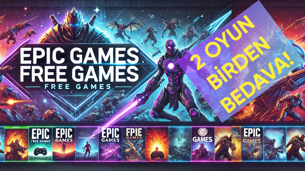 Epic Games bu hafta yine coşturdu: Ücretsiz iki oyun tamamen sizin olacak: