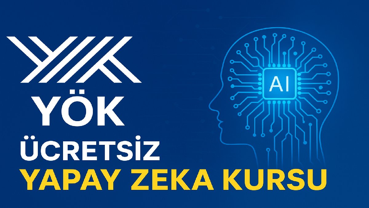 YÖK’ten ücretsiz yapay zeka kursu! Başvurular başladı: Zaman daralıyor hemen başvuru yapın