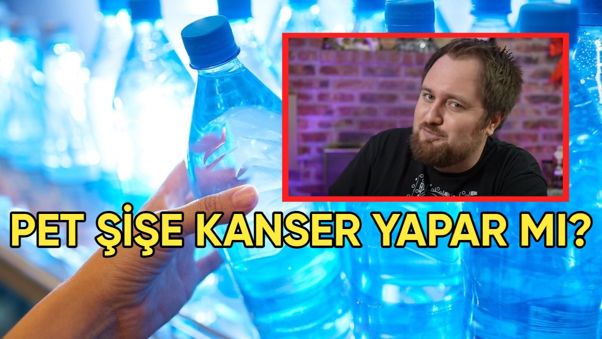 Pet şişeler kansere yol açar mı? Biyolog Dr. Çağrı Mert Bakırcı açıkladı!