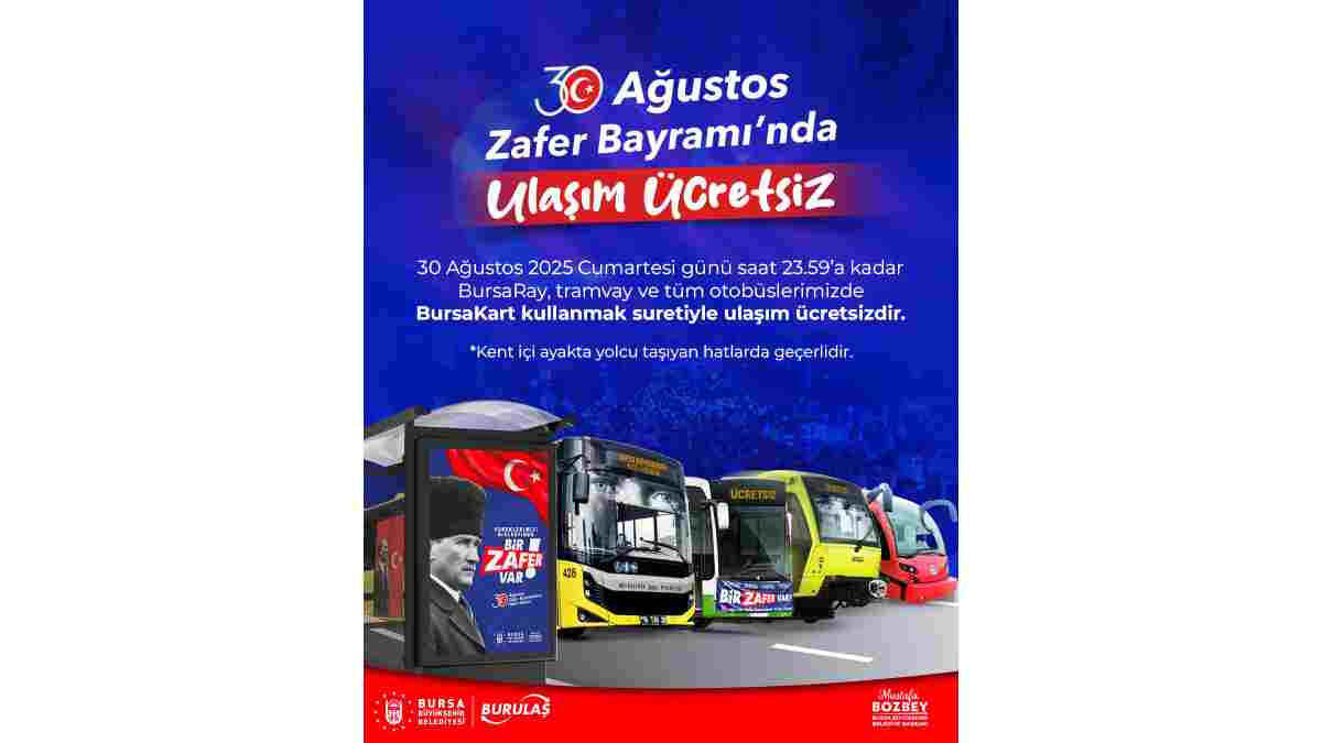 30 Ağustos Zafer Bayramı’nda ulaşım ücretsiz