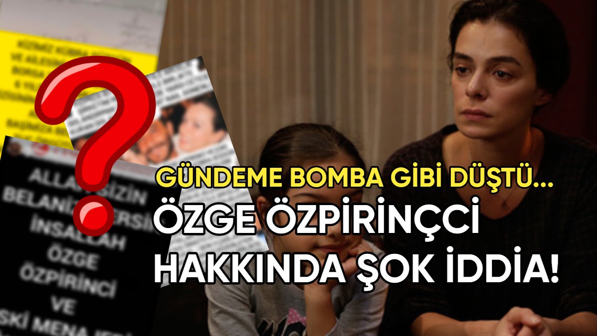 'Kadın' dizisindeki kızından Özge Özpirinçci'ye şok suçlama: Hakkındaki dolandırıcılık iddiası gündeme bomba gibi düştü