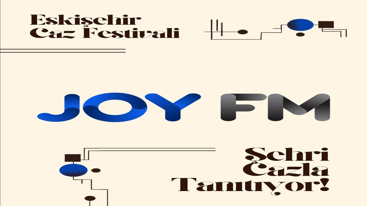 Joy FM, Eskişehir Caz Festivali 2025’in medya sponsoru oldu