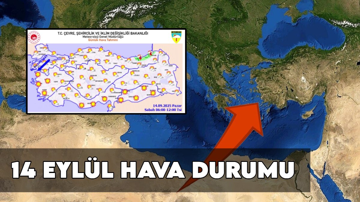 Meteorolojiden 14 Eylül Pazar raporu: Yurt genelinde güneşli hava, ancak o iki bölge için kuvvetli rüzgar uyarısı var!