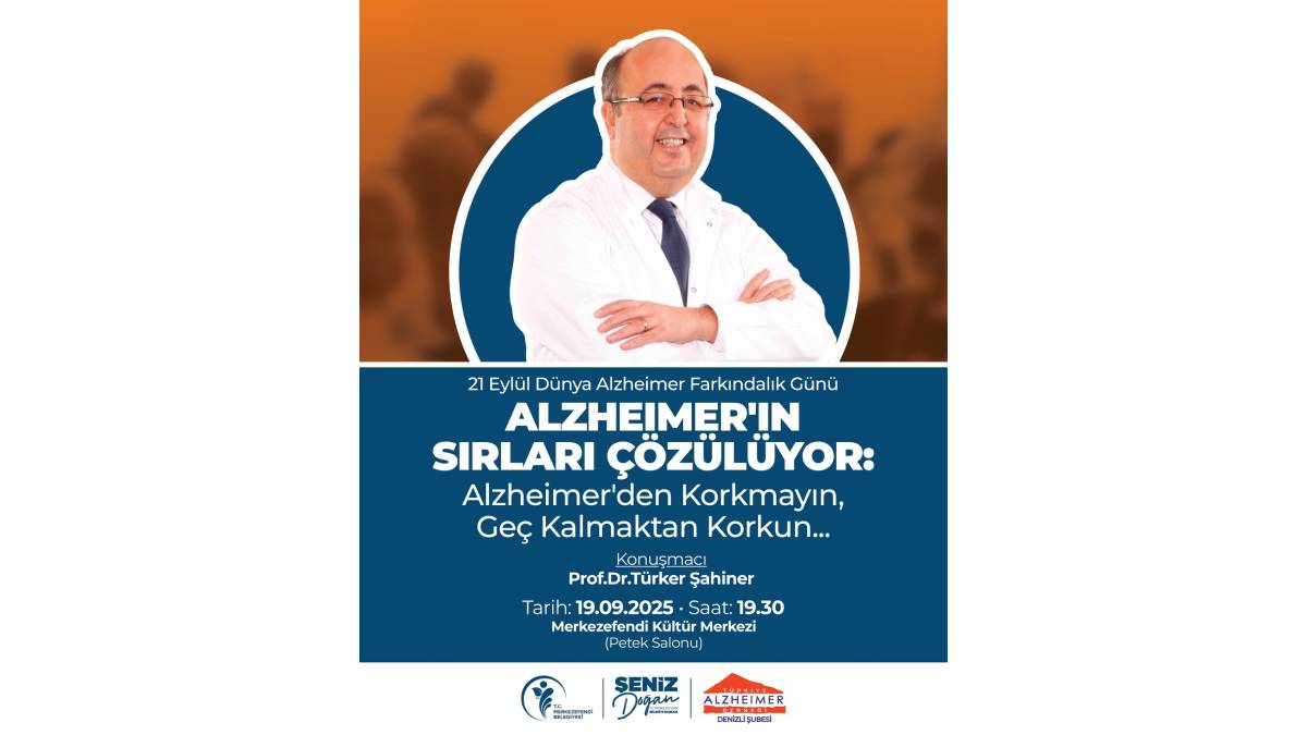 Merkezefendi'de ‘Alzheimer’dan Korkmayın, Geç Kalmaktan Korkun’ semineri verilecek