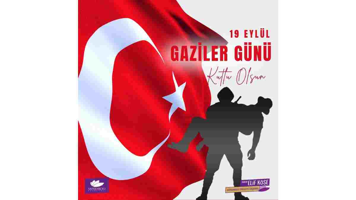 Safranbolu Belediye Başkanı Mimar Elif Köse’den Gaziler Günü mesajı