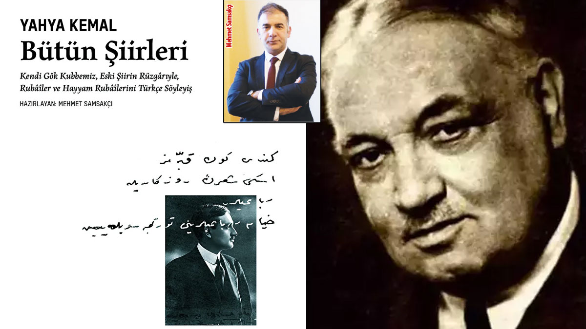 Her asrın muasırı bir şair: Yahya Kemal Beyatlı'nın 'Bütün Şiirleri' Mehmet Samsakçı'nın editörlüğünde raflarda