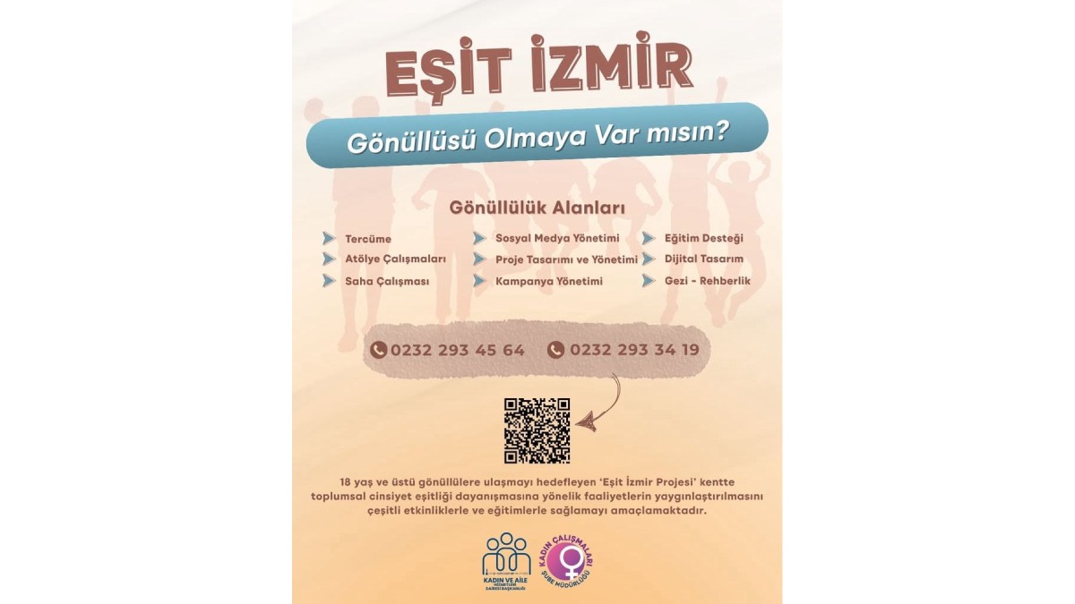Büyükşehir'den kadınların ve kız çocuklarının güçlenmesini destekleyen proje: Eşit İzmir...Gönüllü olmak için başvurular başladı