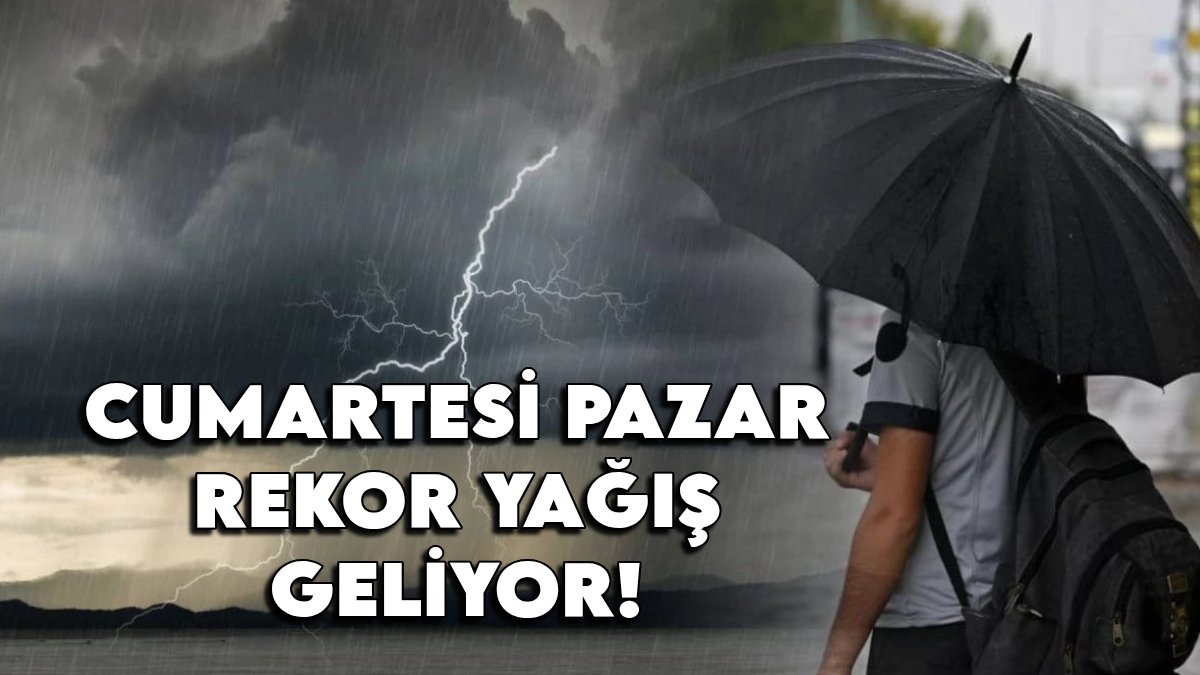 Avrupa ve Asya'da bile böylesi görülmedi! Cumartesi pazar rekor yağış geliyor