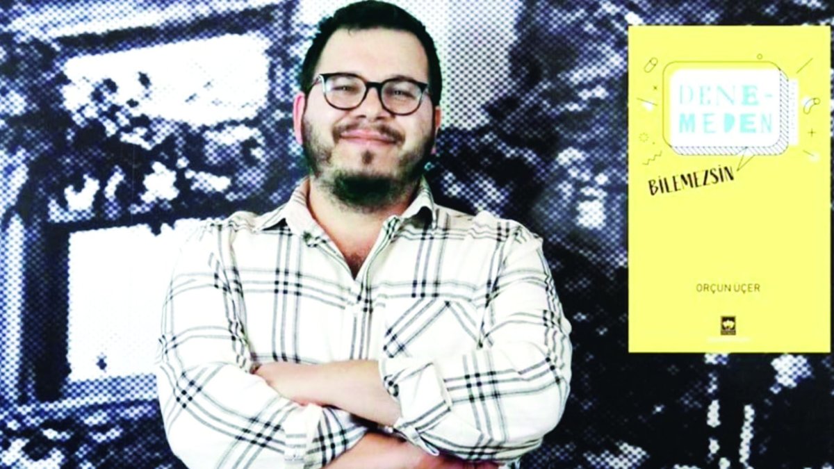 Avangard bir denemeci: Orçun Üçer