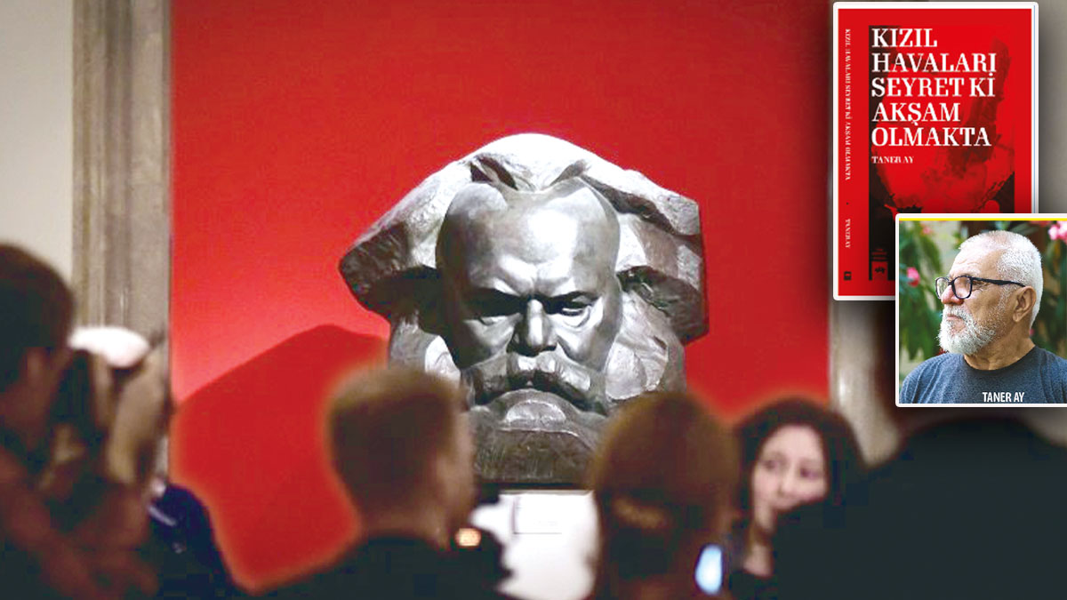 Marx’a nasıl ihanet edildi?