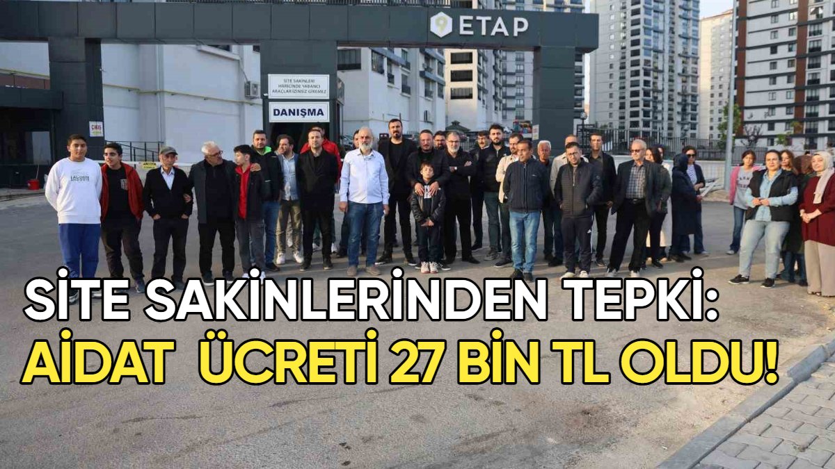Aidat adı altında resmen soygun! Site yönetimi tarafından aidat 27 bin TL yapıldı: Sebebi ise epoksi