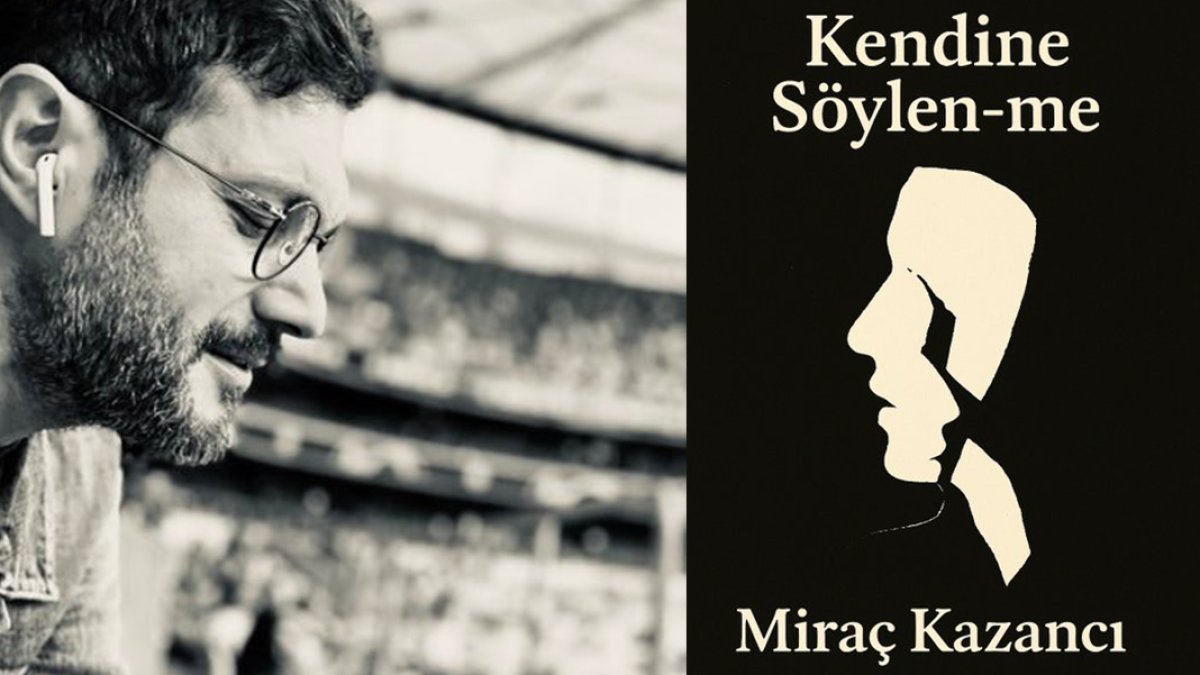 Yönetmen Miraç Kazancı’dan edebiyat çıkışı: ‘Kendine Söylen-me’ raflarda!
