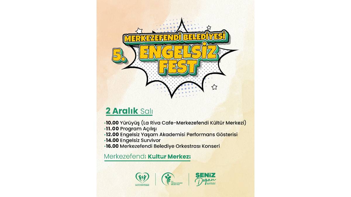 Merkezefendi Belediyesi 5. Engelsiz Fest başlıyor