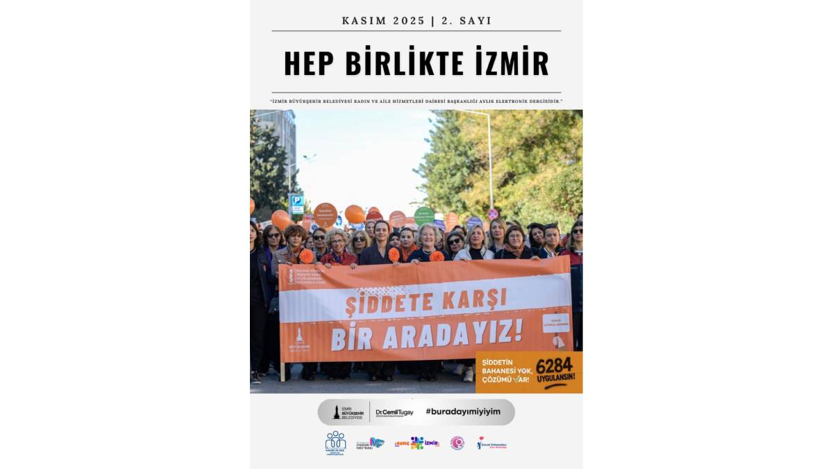"Hep Birlikte İzmir" kasım sayısıyla genç, kadın ve çocuklarla buluştu