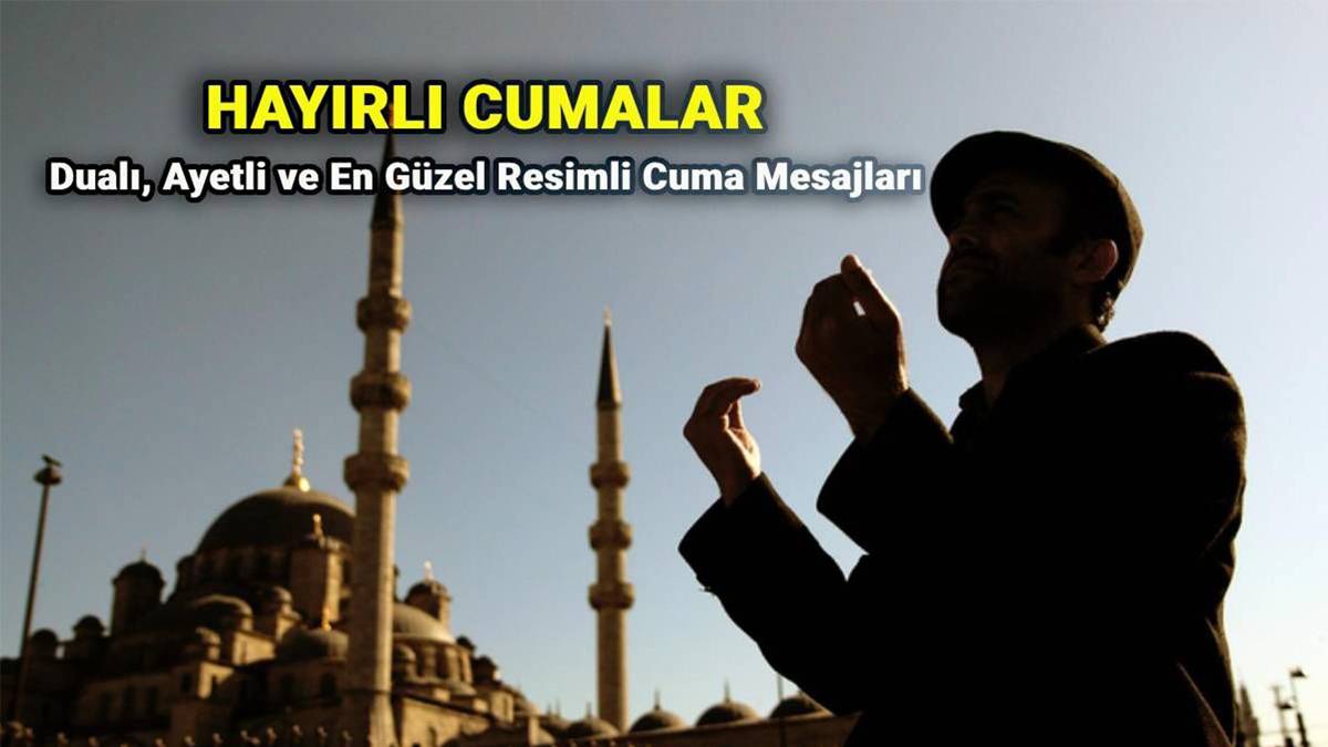 Cuma kutlama mesajları: WhatsApp ve SMS için ayetli, dualı en güzel kutlama sözleri