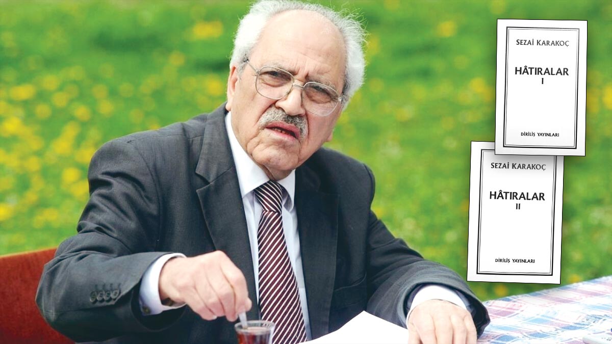 Sezai Karakoç'un hatıraları