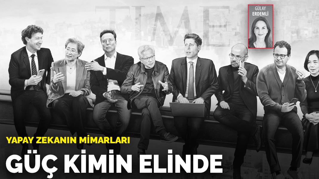 Yapay zekanın mimarları: Güç kimin elinde