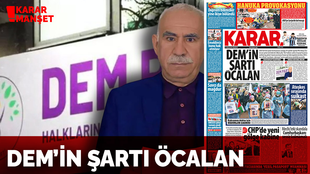 DEM'in şartı Öcalan