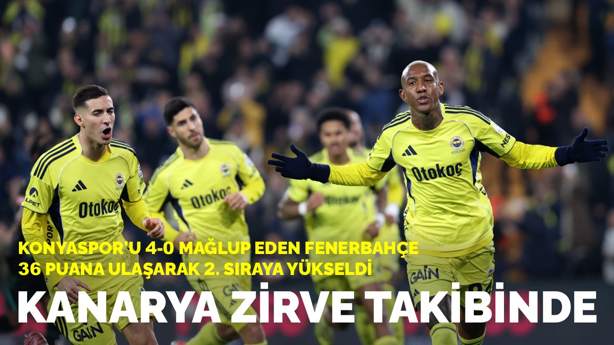 Kanarya zirve takibinde: Konyaspor'u 4-0 mağlup eden Fenerbahçe, 36 puana ulaşarak 2. sıraya yükseldi