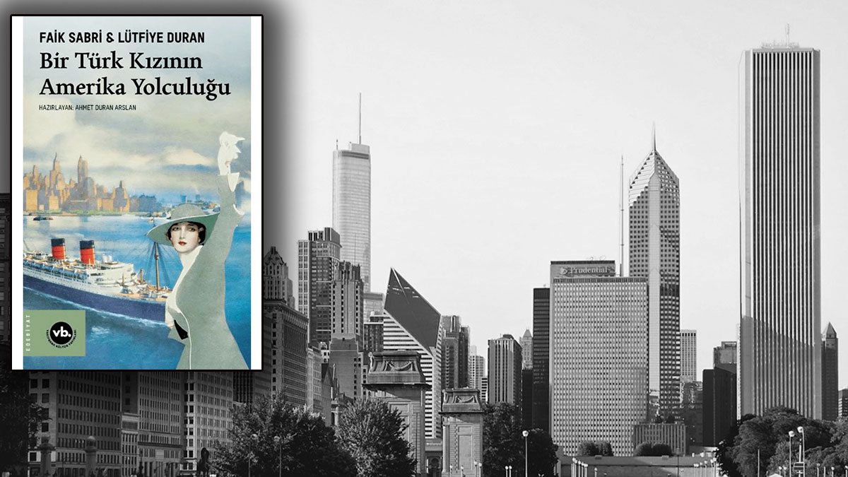 Bir Türk kızının gözünden 1930’larda Amerika