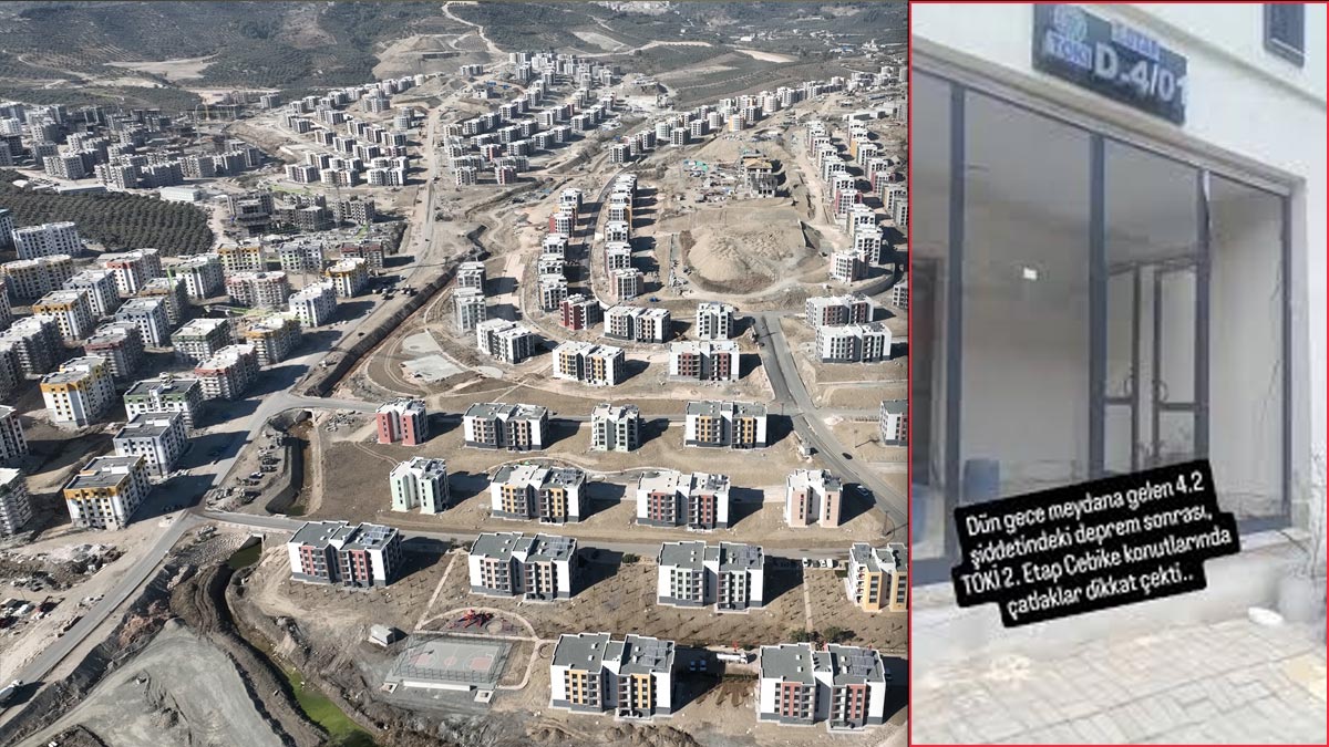Hatay'da 'deprem konutları' sınavı geçemedi: 4.2'lik sarsıntı sonrası TOKİ binalarında çatlaklar oluştu iddiası